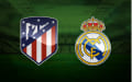 Atletico Madrid - Real Madrid