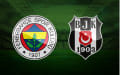 Fenerbahçe - Beşiktaş Fenerbahçe - Beşiktaş